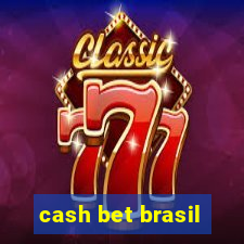 cash bet brasil